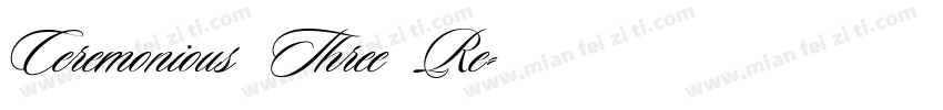 Ceremonious Three Re字体转换